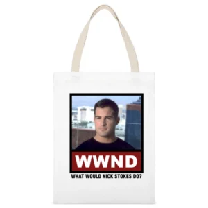 What Would Nick Stokes Do WWND CSI White Canvas Tote Shopping Bag