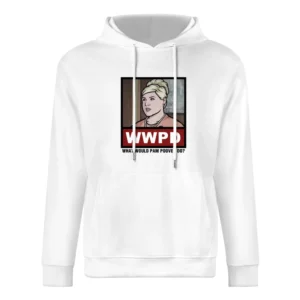 What Would Pam Poovey Do WWPD Archer European Size Men Hoodie