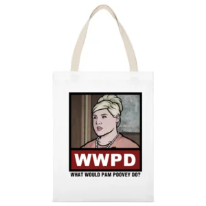 What Would Pam Poovey Do WWPD Archer White Canvas Tote Shopping Bag
