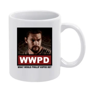 What Would Phillip Kopus Do WWPD The Red Road White Mug