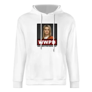 What Would Piper Chapman Do WWPD Orange is the New Black European Size Men Hoodie