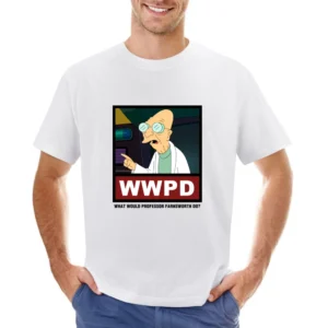 What Would Professor Farnsworth Do WWPD Futurama Asian Size Men T-Shirt