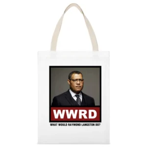 What Would Raymond Langston Do WWRD CSI White Canvas Tote Shopping Bag