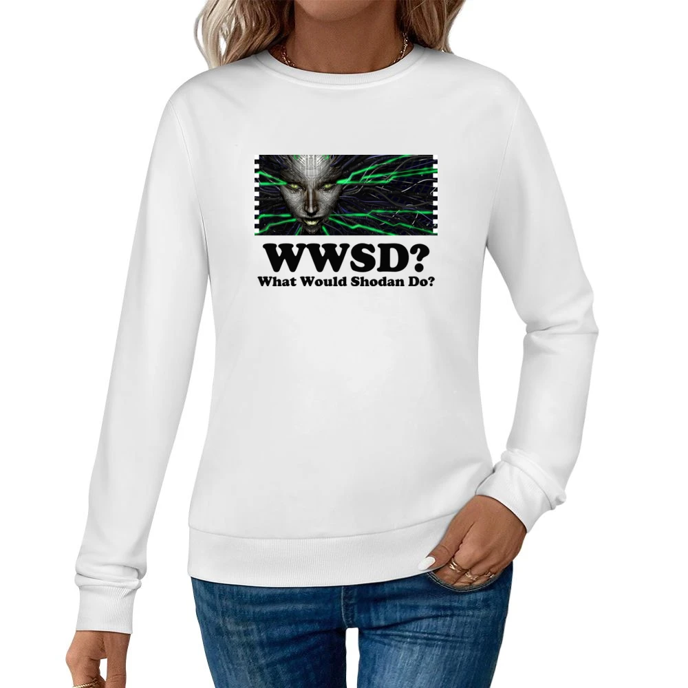 What Would Shodan Do System Shock Video Game Women Pullover Sweatshirt