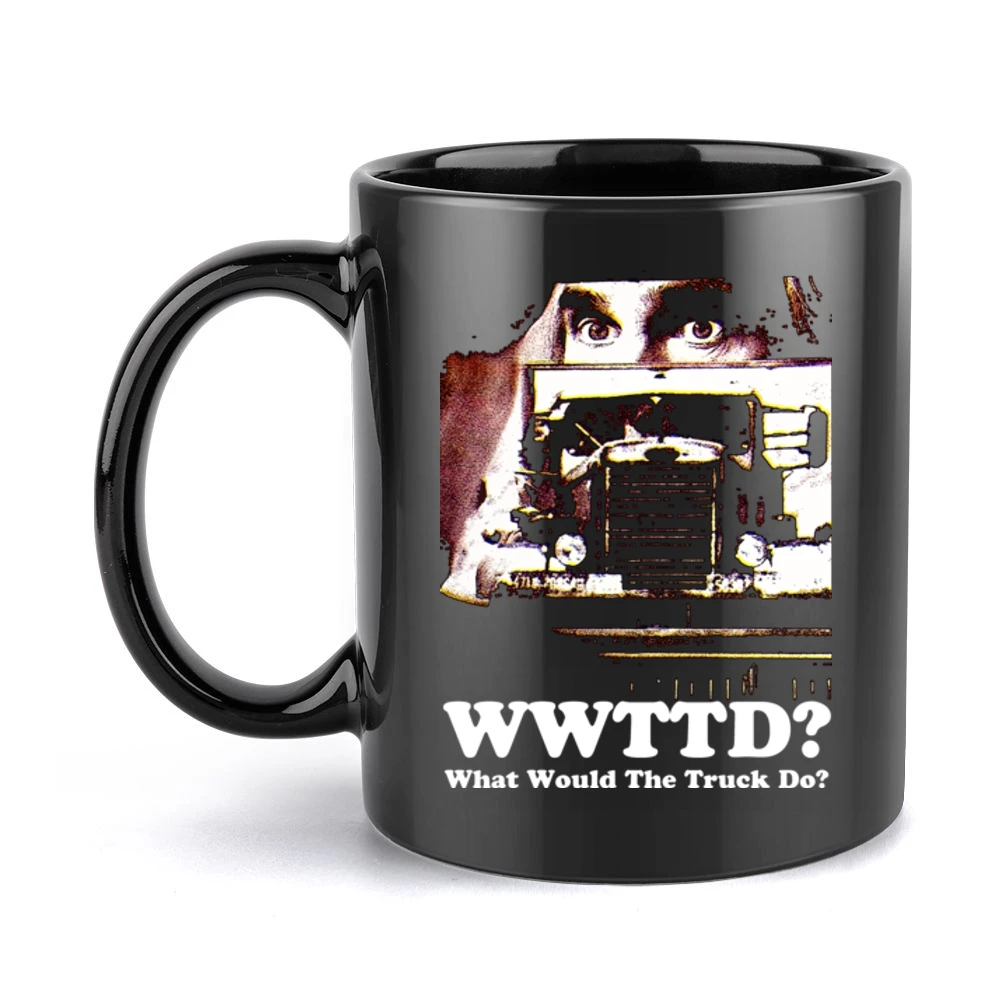 What Would The Truck Do Black Mug