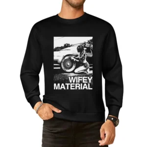 Wifey Material Sexy Car Girl Funny Graphic Tee Shirt European Size Pullover Sweater