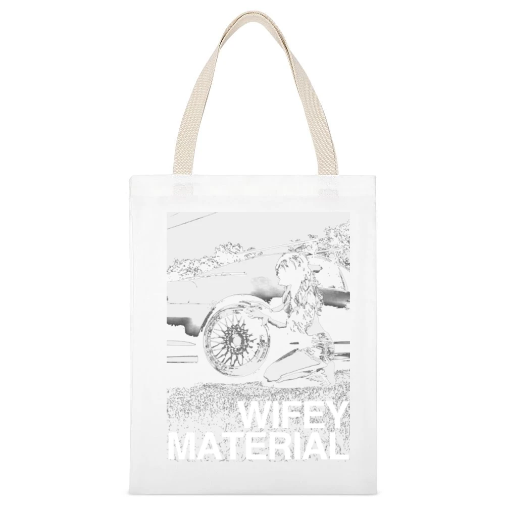 Wifey Material Sexy Car Girl Funny Graphic Tee Shirt White Canvas Tote Shopping Bag