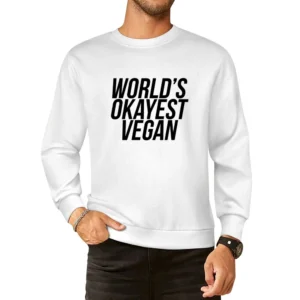 Worlds Okayest Vegan Funny Popular Graphic European Size Pullover Sweater