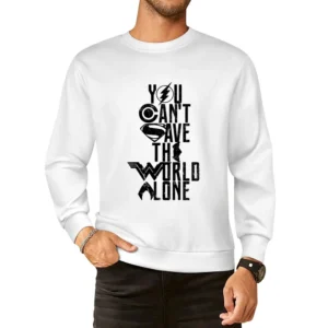 You Can't Save The World Alone Justice League Movie Poster White T Shi European Size Pullover Sweater