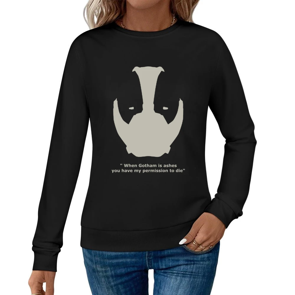 You have my permission to Die - Bane batman dark night rise Women Pullover Sweatshirt