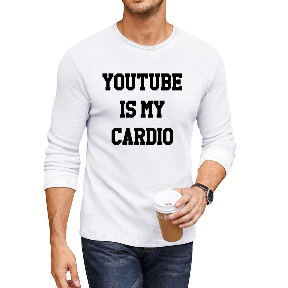 Youtube Is My Cardio Funny Binge Watch Video Graphic Men CrewNeck Long Sleeve T-Shirt