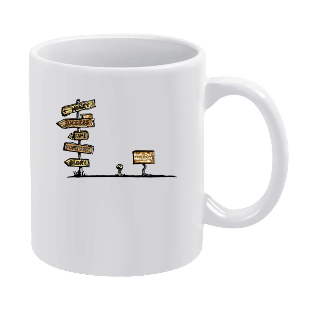life choice fame glory big success money fortune or really cool water White Mug