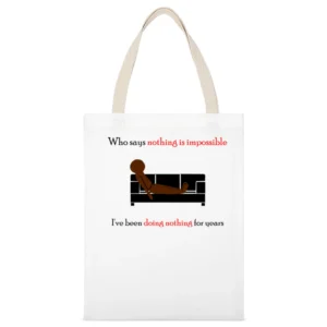 nothing is not imposible White Canvas Tote Shopping Bag